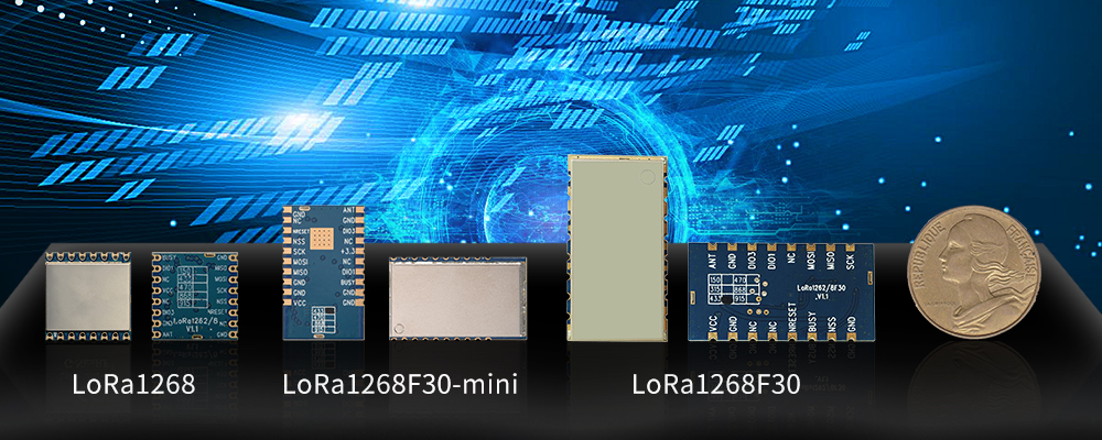 三款LoRa模塊LoRa1268、LoRa1268F30、LoRa1268F30-Mini